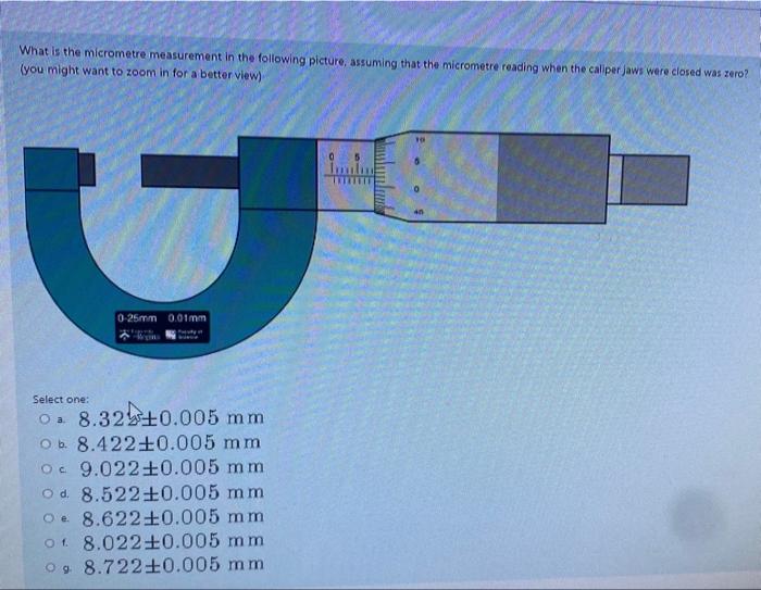 Solved What is the micrometre measurement in the following