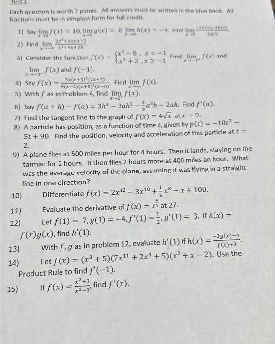 Solved Each question is worth 7 points. All answers must be | Chegg.com