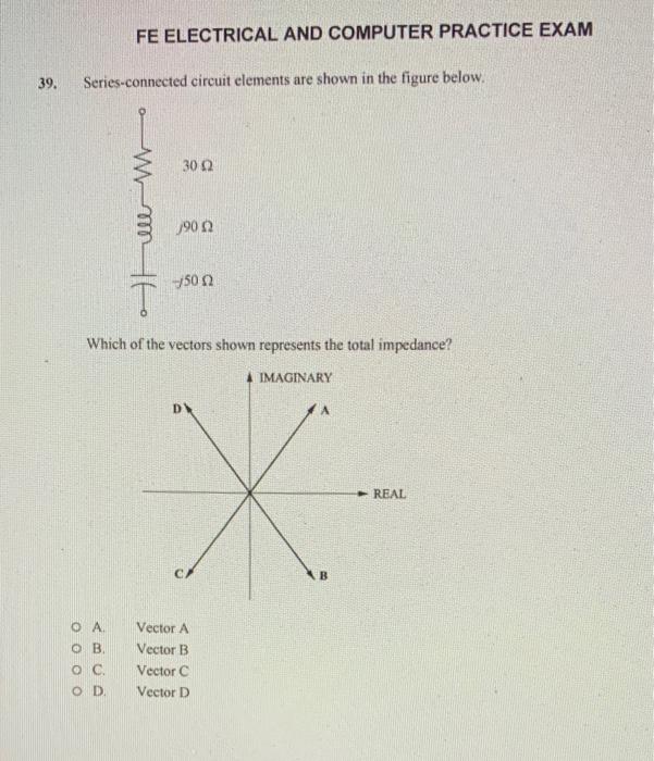 Solved FE ELECTRICAL AND COMPUTER PRACTICE EXAM 39. | Chegg.com