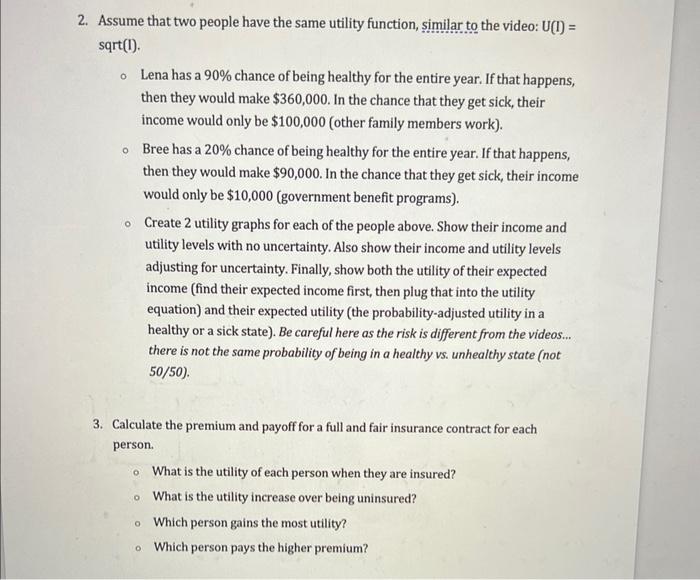 2. Assume that two people have the same utility | Chegg.com
