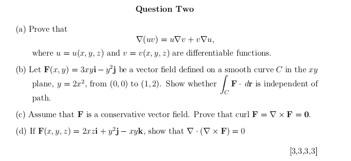 Solved Question Two (a) Prove that ∇(uv)=u∇v+v∇u, where | Chegg.com
