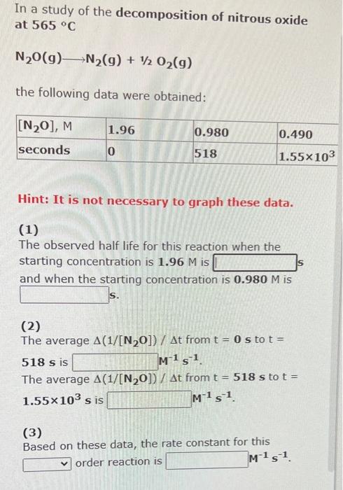 Solved In a study of the decomposition of nitrous oxide at | Chegg.com