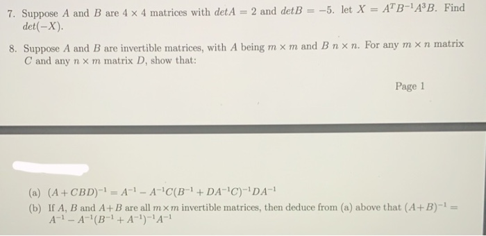 Solved 7. Suppose A And B Are 4 X 4 Matrices With Det A = 2 | Chegg.com