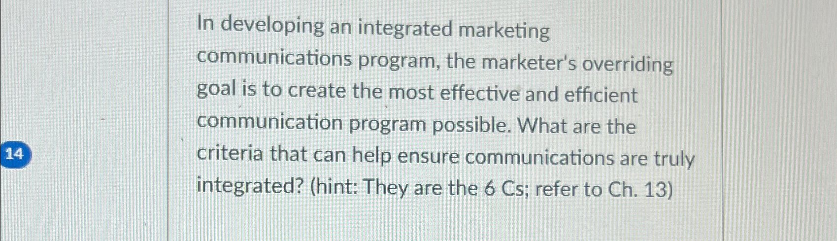 Solved In developing an integrated marketing communications | Chegg.com