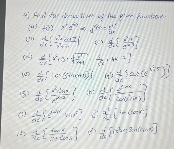 Solved 4) Find the derivatives of the given functions: (a) | Chegg.com