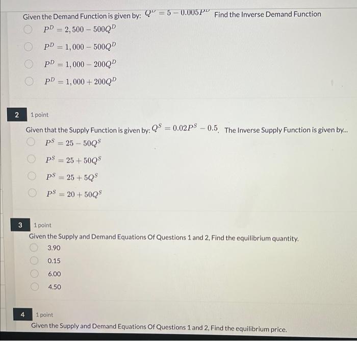 Solved Given the Demand Function is given by: Q" = 5 - | Chegg.com