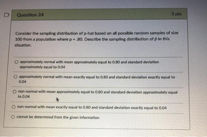 Solved D Question 24 3 pts Consider the sampling | Chegg.com