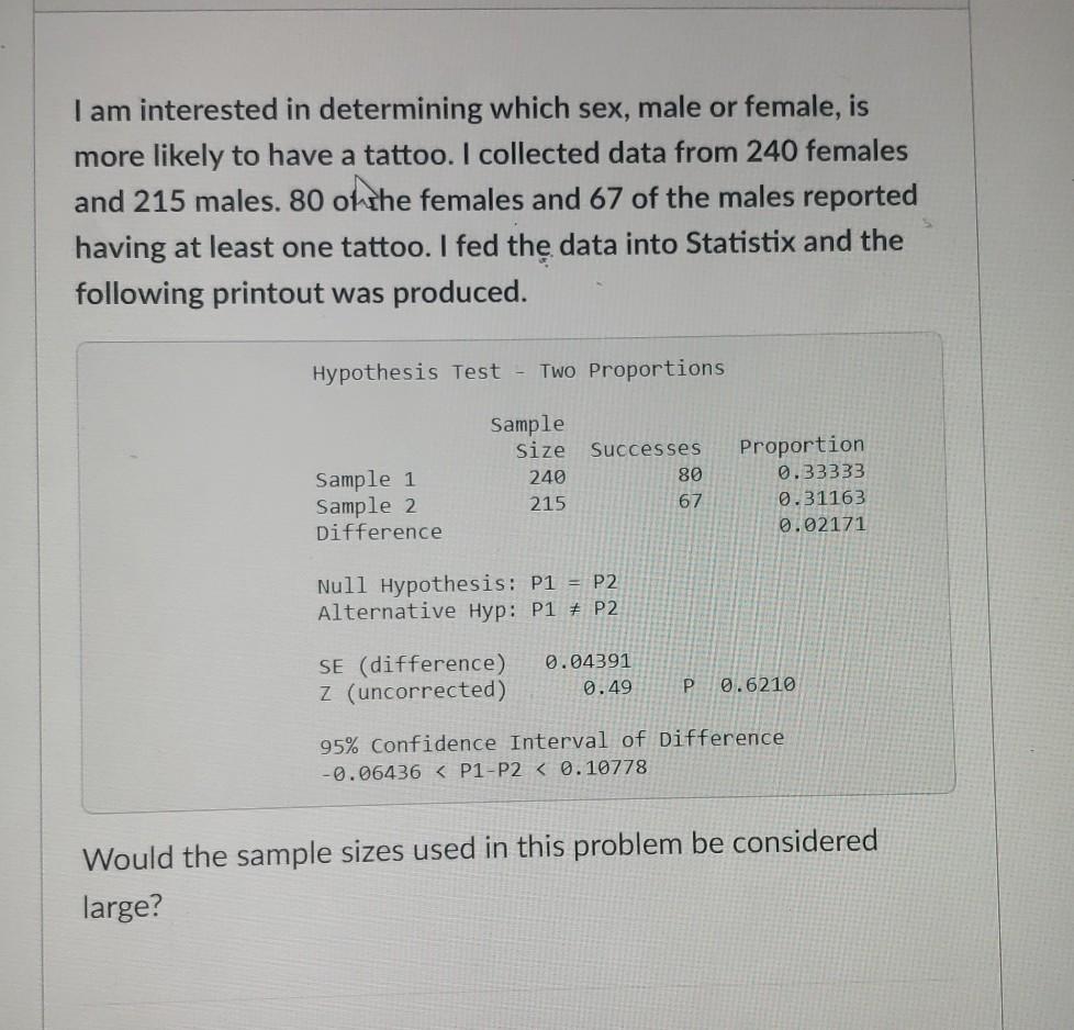 Solved I am interested in determining which sex, male or | Chegg.com