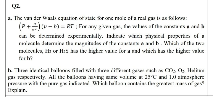 Solved Q2. A. The Van Der Waals Equation Of State For One | Chegg.com