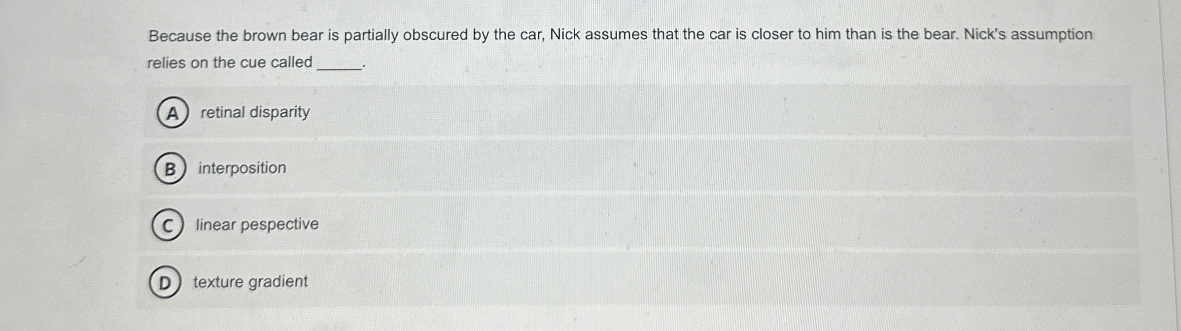 Solved Because the brown bear is partially obscured by the