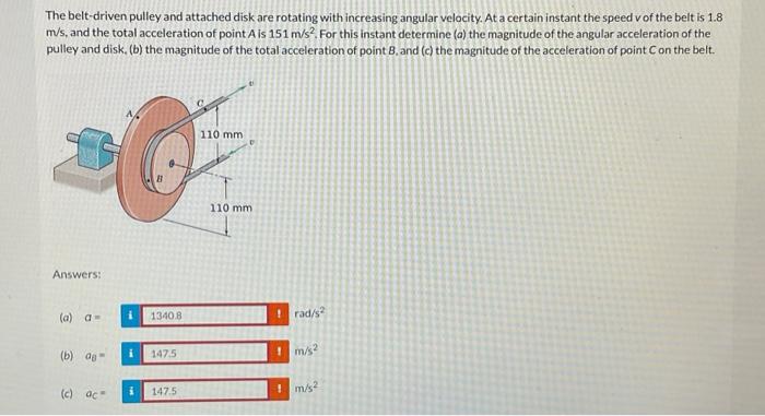 Solved The Belt-driven Pulley And Attached Disk Are Rotating | Chegg.com