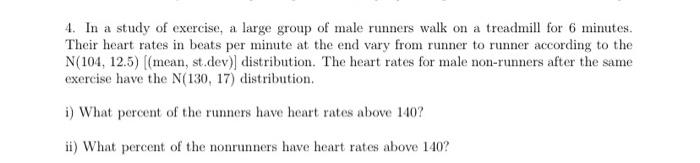 Solved 4. In a study of exercise, a large group of male | Chegg.com