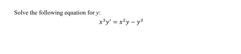 solved-solve-the-following-equation-for-y-x3y-x2y-y3-chegg