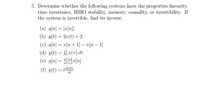 Solved 5. Determine whether the following systems have the | Chegg.com
