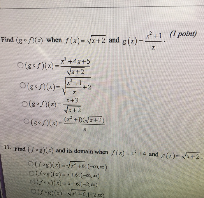 Solved Find Gof X When F X Vx 2 And G Z 1 Ipoint Chegg Com