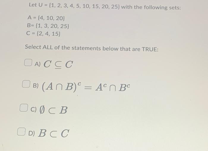 Solved Let U = {1, 2, 3, 4, 5, 10, 15, 20, 25} with the | Chegg.com