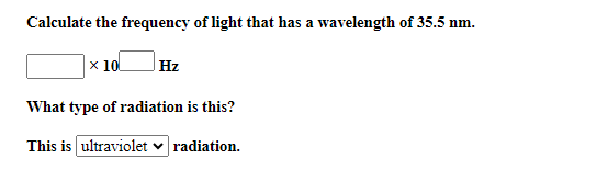 Solved Calculate the frequency of light that has a | Chegg.com