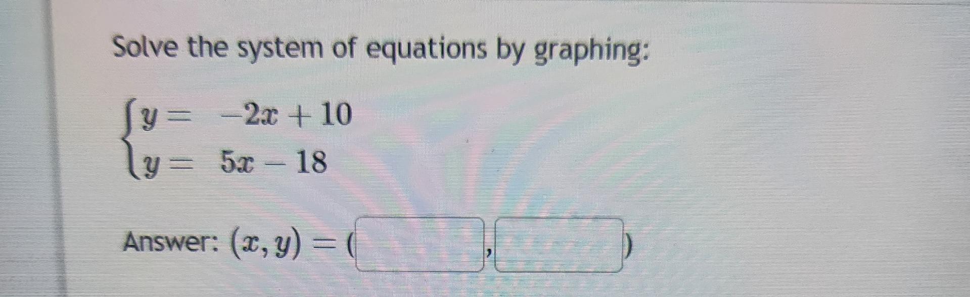 solve this system of equations without graphing 5x y20x 2 7 y