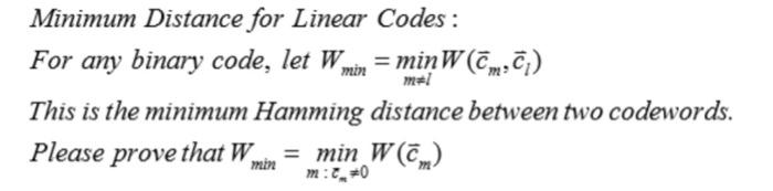 Minimum Distance for Linear Codes : For any binary | Chegg.com