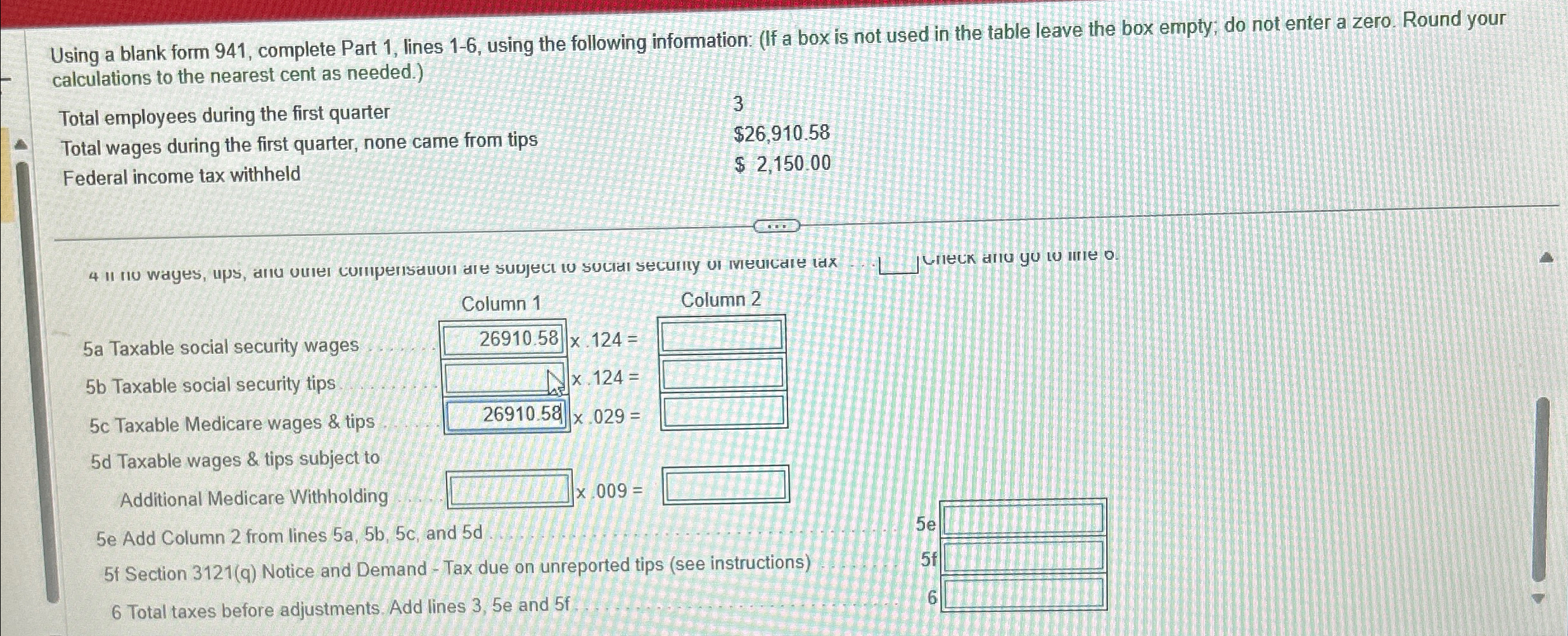 Using a blank form 941, ﻿complete Part 1, ﻿lines 1-6, | Chegg.com