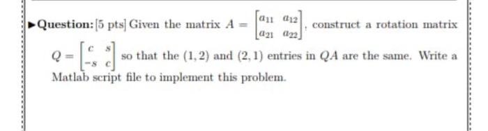 Solved 011 (12 Question: 5 pts] Given the matrix A = | Chegg.com