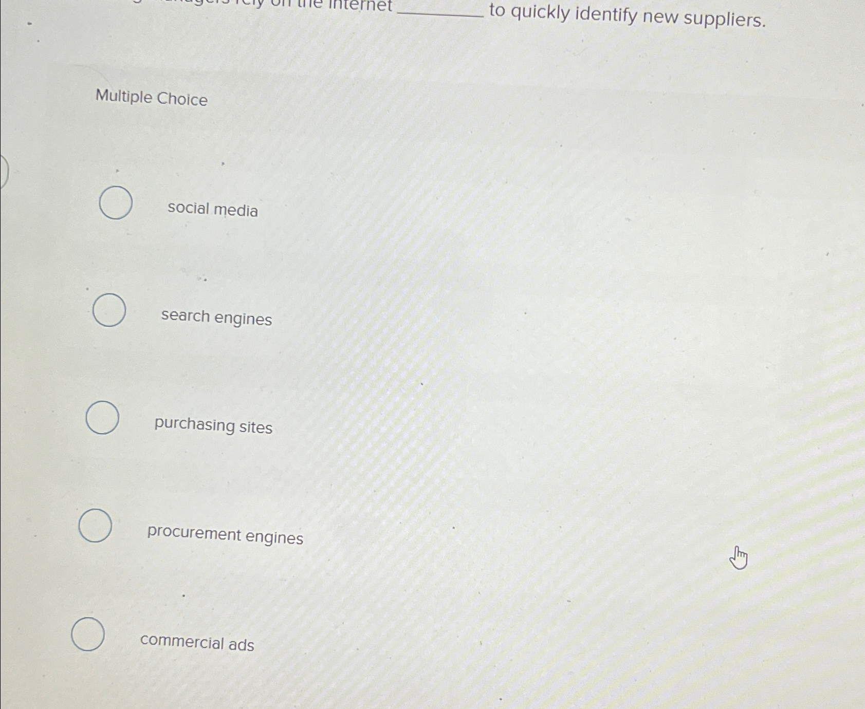 Solved Multiple Choicesocial mediasearch enginespurchasing | Chegg.com