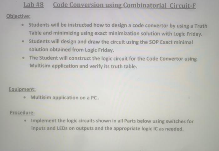 Solved Lab #8 Code Conversion using Combinatorial Circuit-F | Chegg.com