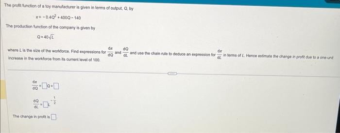 Solved Given the production function and price function | Chegg.com