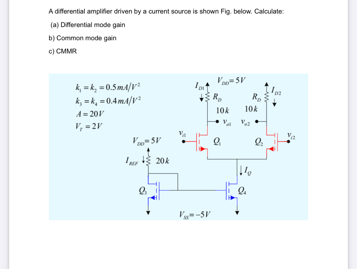 Solved A differential amplifier driven by a current source | Chegg.com