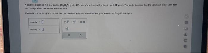 Solved A student oissolves 7.4 g of aniline (C6H3NH2) in 425 | Chegg.com