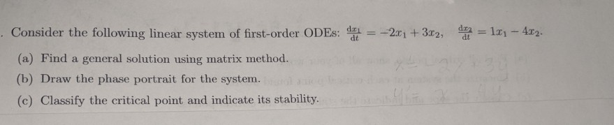 Solved Consider the following linear system of first-order | Chegg.com