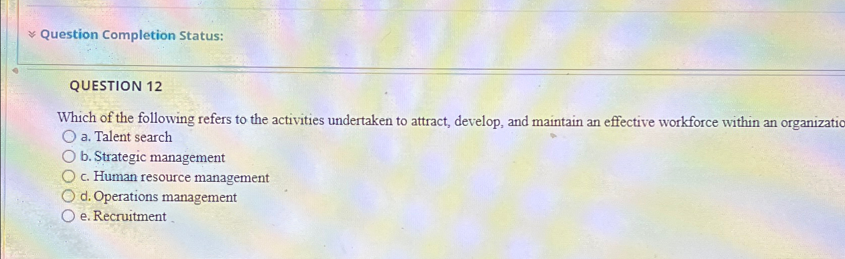 Solved Question Completion Status:QUESTION 12Which of the | Chegg.com