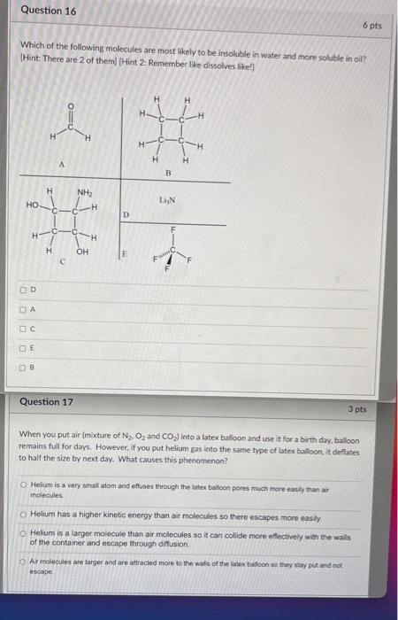 Solved Question 16 6 pts Which of the following molecules | Chegg.com