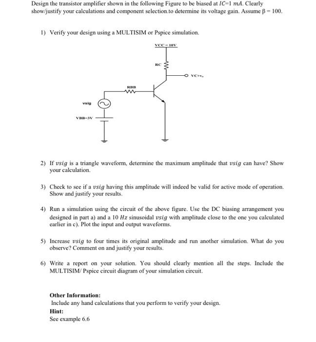 Solved Design the transistor amplifier shown in the Circuit Diagram