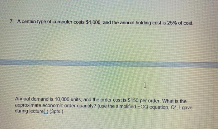 Solved 7. A certain type of computer costs $1,000, and the | Chegg.com