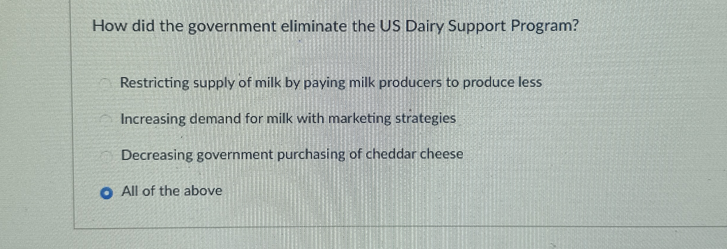 Solved How did the government eliminate the US Dairy Support | Chegg.com
