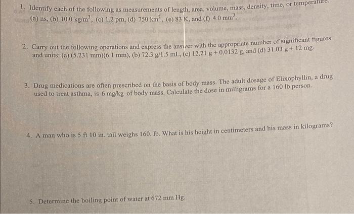 Solved 1. Identify each of the following as measurements of | Chegg.com