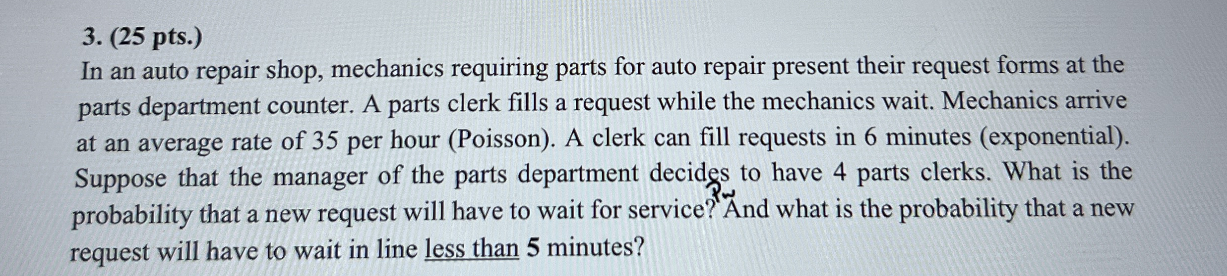 Solved (25 ﻿pts.)In an auto repair shop, mechanics requiring | Chegg.com