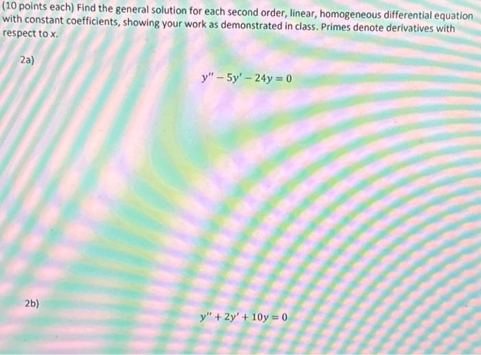 Solved (10 points each) Find the general solution for each | Chegg.com