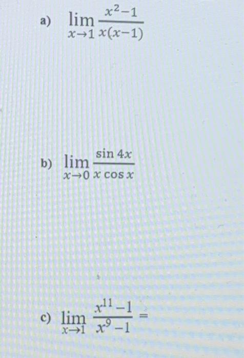 solved-a-lim-x-1-x1-x-x-1-sin-4x-b-lim-x-0-x-cos-x-111-chegg