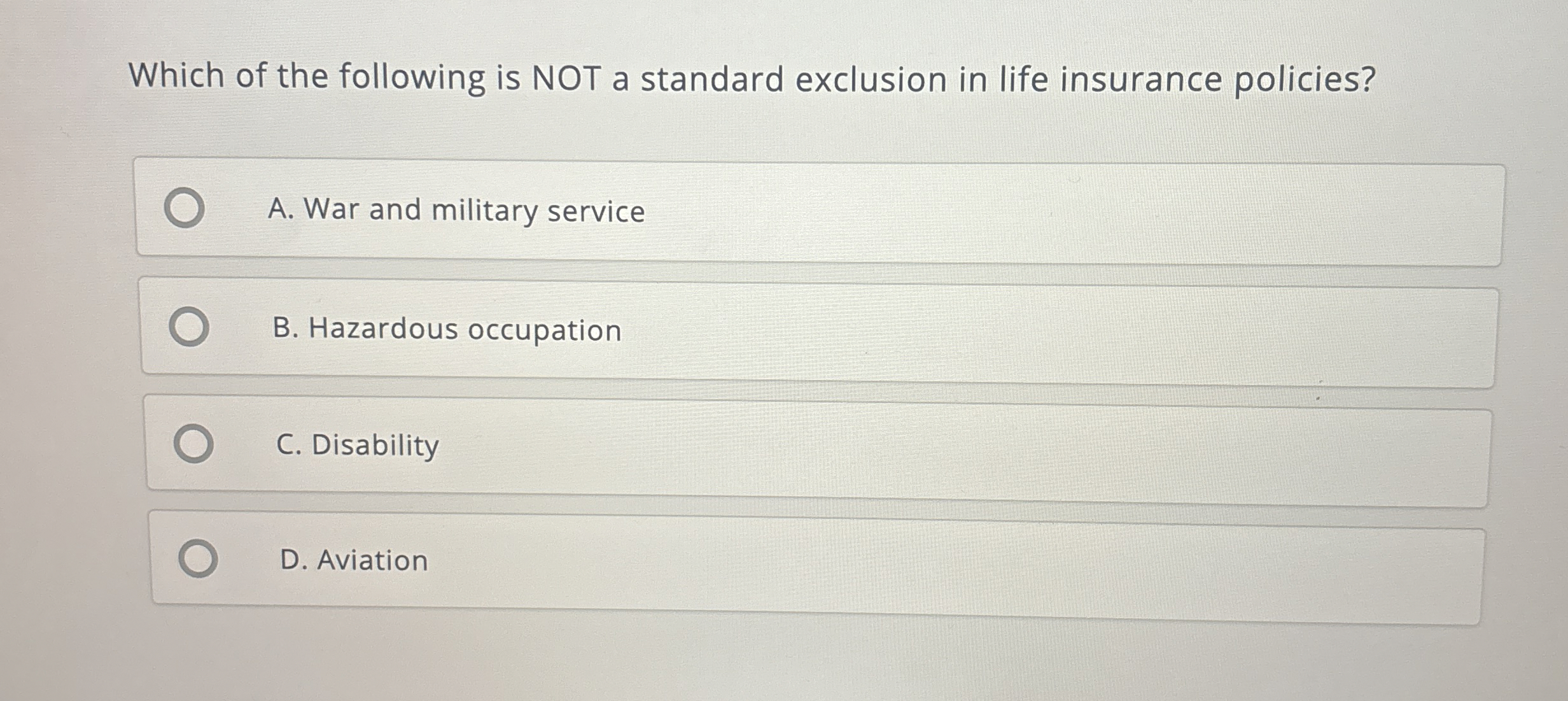 Solved Which of the following is NOT a standard exclusion in