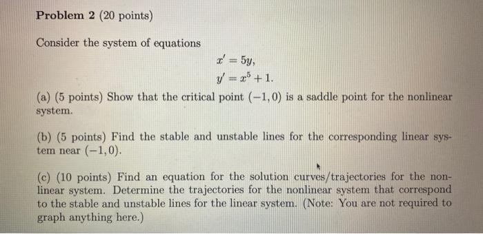 Solved Problem 2 (20 points) Consider the system of | Chegg.com
