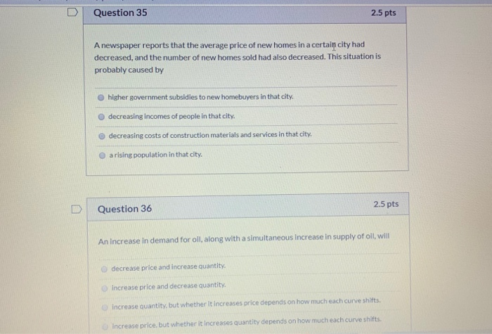 (solved) question 37 which circumstance will cause a... Solved D Question 37 2.5 pts Which of the following will | Chegg.com