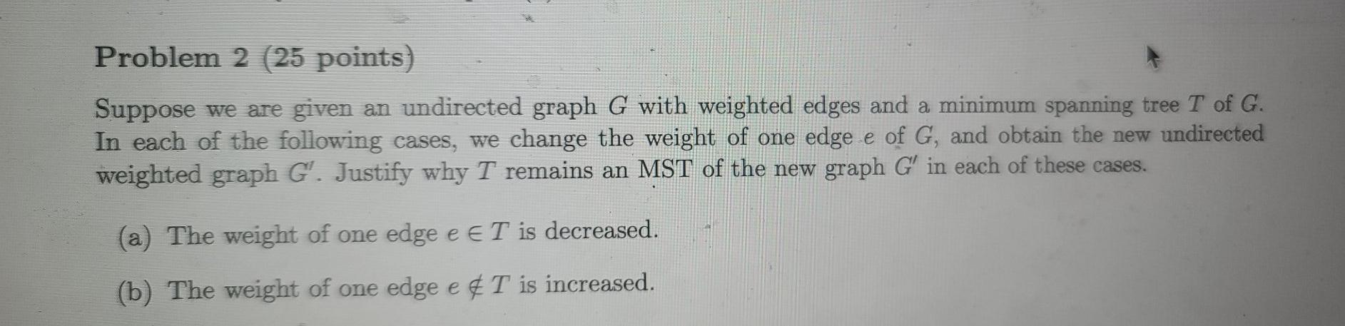 Solved Problem 2 (25 points) Suppose we are given an | Chegg.com