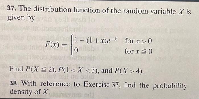 Solved 37. The distribution function of the random variable | Chegg.com