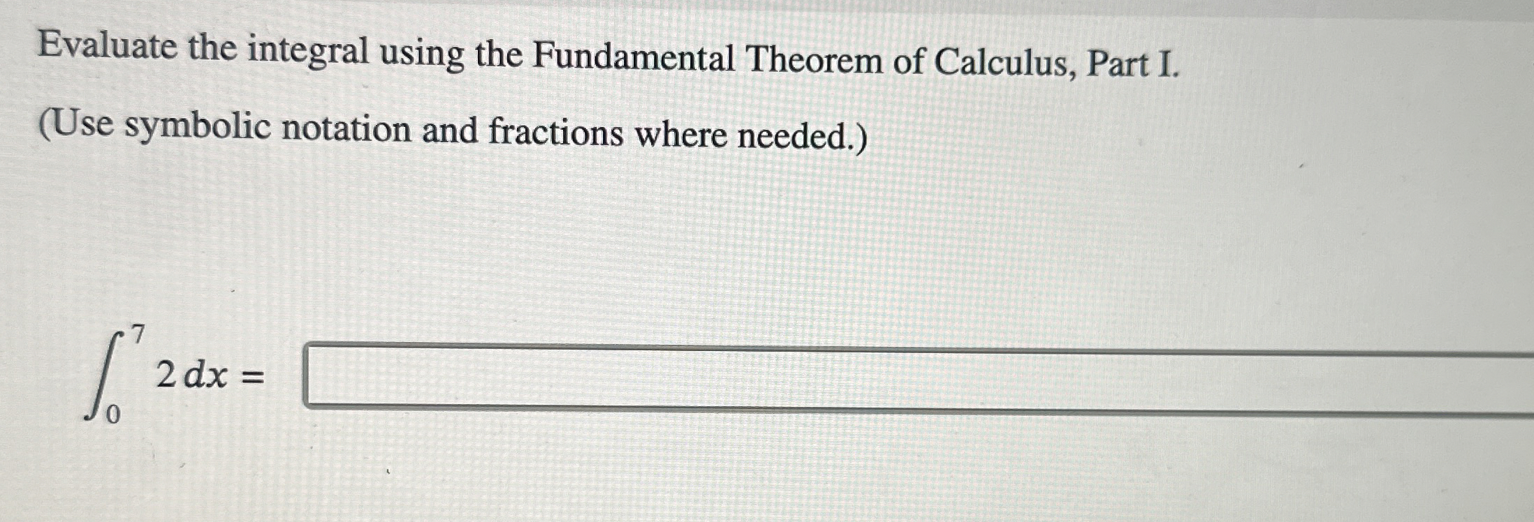 Solved Evaluate the integral using the Fundamental Theorem | Chegg.com