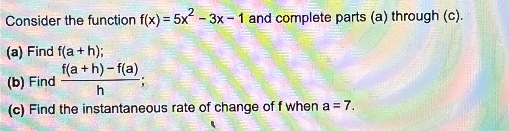 Solved Consider the function f(x)=5x2-3x-1 ﻿and complete | Chegg.com