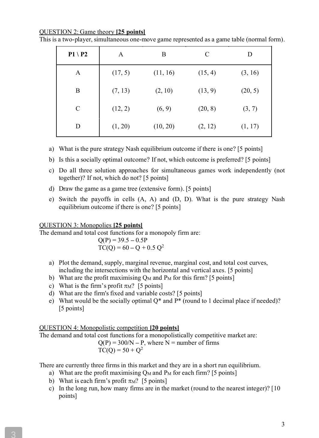 Solved QUESTION 2: Game theory (25 points) This is a | Chegg.com