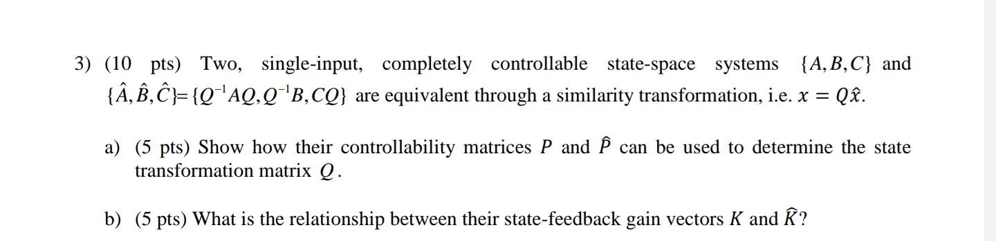 Solved 3 10 Pts Two Single Input Completely Controll Chegg Com