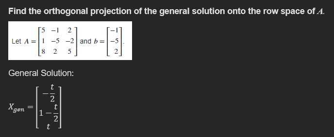 Solved Find the orthogonal projection of the general | Chegg.com
